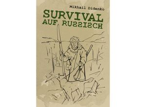 9783938711965 - Survival auf Russisch - Mikhail Didenko Kartoniert (TB)