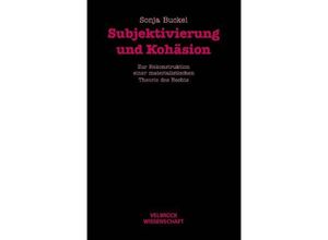 9783938808290 - Velbrück Wissenschaft   Subjektivierung und Kohäsion - Sonja Buckel Gebunden