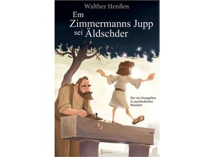 9783938889176 - Em Zimmermanns Jupp sei Äldschder - Walther Henßen Gebunden