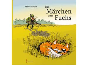 9783938889213 - Das Märchen vom Fuchs - Mario Natale Gebunden