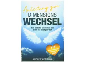 9783939105985 - Anleitung zum Dimensionswechsel - Günther Wiechmann Kartoniert (TB)