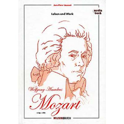 9783939266013 - Wolfgang Amadeus Mozart - Leben und Werk