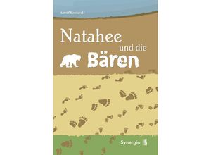 9783939272113 - Natahee und die Bären Schulbuchausgabe - Astrid Koniarski Kartoniert (TB)