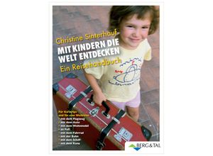 9783939499268 - Mit Kindern die Welt entdecken - Christine Sinterhauf Kartoniert (TB)