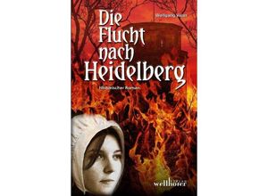 9783939540571 - Die Flucht nach Heidelberg - Wolfgang Vater Kartoniert (TB)