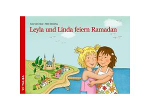 9783939619703 - Leyla und Linda feiern Ramadan - Arzu Gürz Abay Geheftet