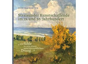 9783939680819 - Ich fühle in mir einen unwiderstehlichen Drang  - Dorina Kasten Kartoniert (TB)