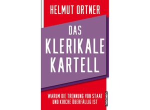 9783939816959 - Das klerikale Kartell - Helmut Ortner Gebunden