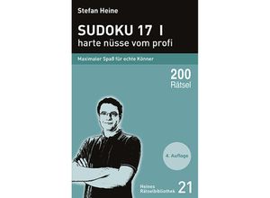 9783939940203 - Sudoku 17 - harte nüsse vom profi - Stefan Heine Kartoniert (TB)