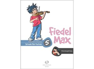 9783940069740 - Fiedel-Max 5 Violine - KlavierbegleitungBd5 - Andrea Holzer-Rhomberg Kartoniert (TB)