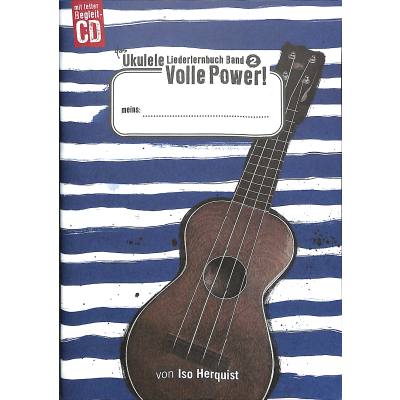 9783940297143 - Das Ukulele Liederlernbuch 2 | Volle Power