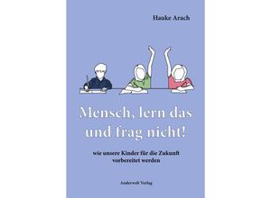 9783940321381 - Mensch lern das und frag nicht! - Hauke Arach