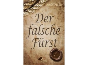 9783940387783 - Der falsche Fürst - Meddi Müller Kartoniert (TB)