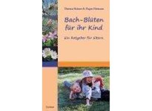 9783940395030 - Bach-Blüten für ihr Kind - Dietmar Krämer Hagen Heimann Gebunden