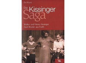 9783940405708 - Die Kissinger-Saga - Evi Kurz Leinen