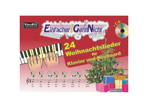 9783940533296 - Einfacher!-Geht-Nicht   Einfacher!-Geht-Nicht 24 Weihnachtslieder für Klavier und Keyboard m Audio-CD - Martin Leuchtner Bruno Waizmann Kartoniert (TB)