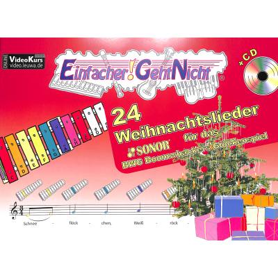 9783940533302 - Einfacher!-Geht-Nicht 24 Weihnachtslieder für das SONOR BWG Boomwhackers Glockenspiel m 1 Audio-CD - Martin Leuchtner Bruno Waizmann Kartoniert (TB)