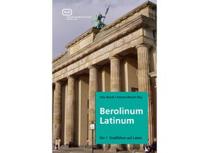 9783940621429 - Berolinum Latinum - Felix Mundt Antonia Wenzel Kartoniert (TB)