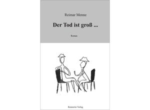 9783940684363 - Der Tod ist groß - Reimar Menne Kartoniert (TB)