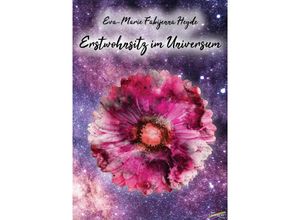 9783940700889 - Erstwohnsitz im Universum - Eva-Marie Fabijenna Heyde Kartoniert (TB)