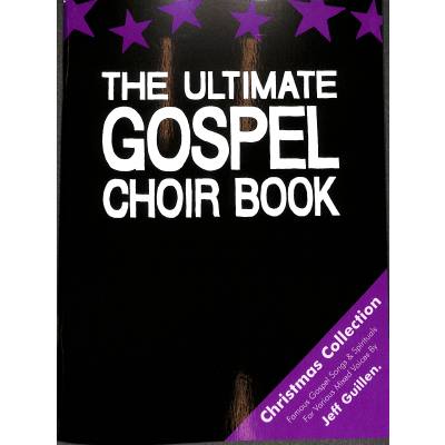 9783940745040 - Ultimate Gospel choir book - Christmas collection