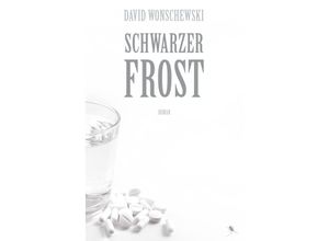 9783940767974 - Schwarzer Frost - David Wonschewski Kartoniert (TB)