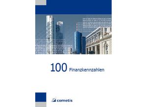 9783940828859 - 100 Finanzkennzahlen - Ulrich Wiehle Michael Diegelmann Henryk Deter Peter N Schömig Kartoniert (TB)