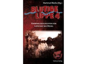 9783940853899 - Blutige Lippe 4 - Franziska Franz Magnus See Carsten Sebastian Henn Jutta Wilbertz Isabella Archan Ralf Kramp Christian Huppert Susanne Weber-Klaus Renate Wirth Taschenbuch