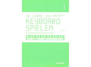 9783940982223 - So lerne ich Keyboard spielenBd1 - Willi Nagel Geheftet