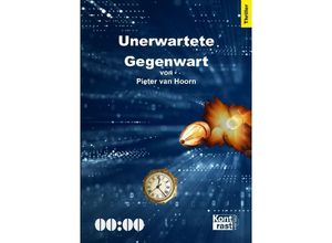 9783941200982 - Unerwartete Gegenwart - Pieter van Hoorn Kartoniert (TB)