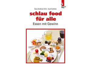 9783941297395 - schlau food für alle - Gina Schlote Axel Schlote Kartoniert (TB)