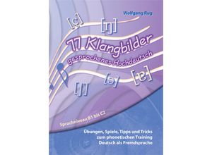 9783941323124 - 77 Klangbilder gesprochenes Hochdeutsch m 1 CD-ROM - Wolfgang Rug Kartoniert (TB)