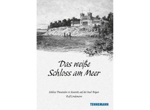 9783941452596 - Das weiße Schloss am Meer - Ralf Lindemann Gebunden