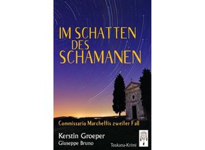 9783941485662 - Im Schatten des Schamanan - Kerstin Groeper Bruno Giuseppe Kartoniert (TB)