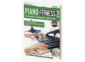 9783941531901 - Piano Fitness 2 m 1 Audio-CDBd2 - Martin Pfeifer Kartoniert (TB)