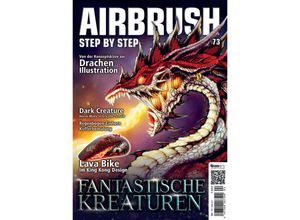 9783941656598 - Airbrush Step by Step 73 - Rodrick Fuchs Philipp Klopfenstein Lubos Pirek Jessie Madera Peter Colon Kartoniert (TB)