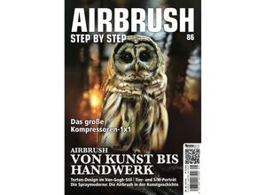 9783941656758 - Airbrush Step by Step 86 - Ralph-Torsten Kolmer David Nunez Alexey Ivanov Diethard Riedel Kartoniert (TB)