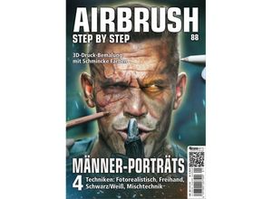 9783941656765 - Airbrush Step by Step 88 - Benjamin Zikoll David Kosak Rafael Padilla Ruiz Midas Bayle Villanueva Kartoniert (TB)