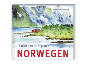 9783941683723 - Literatur und Aquarelle   Norwegen - Hans-Jürgen Gaudeck Gebunden