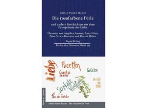 9783941905641 - Die rosafarbene Perle - Emilia Pardo Bazán Florian Weber Gebunden