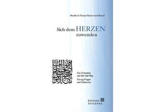 9783941913707 - Sich dem Herzen zuwenden - Shaykh Al-Tariqat Hazrat Azad Rasool Taschenbuch