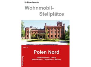 9783941951044 - Wohnmobil-Stellplätze Bd24 Polen Nord - Dieter Semmler Kartoniert (TB)