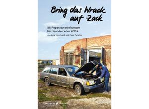 9783942048583 - Bring das Wrack auf Zack - Arne Weychardt Peter Pursche Kartoniert (TB)