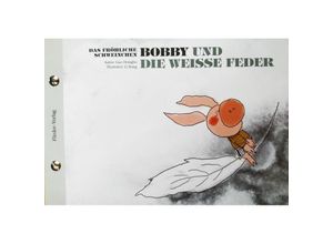 9783942056113 - Das fröhliche Schweinchen Bobby und der Schneemann   Das fröhliche Schweinchen Bobby und die weisse Feder Schweinchen - Hongbo Gao Kartoniert (TB)