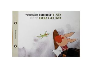 9783942056120 - Das fröhliche Schweinchen Bobby und der Schmetterling   Das fröhliche Schweinchen Bobby und der Gecko (Deutsch & Chinesisch) - Hongbo Gao Kartoniert (TB)