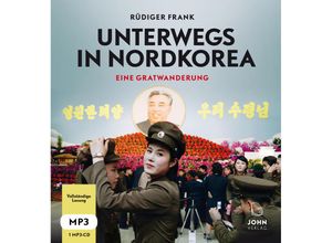 9783942057950 - Unterwegs in Nordkorea - Eine Gratwanderung1 MP3-CD - Rüdiger Frank (Hörbuch)