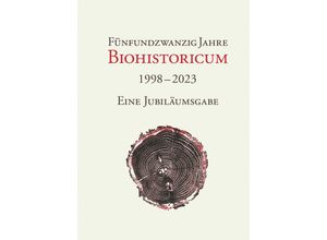 9783942062572 - 25 Jahre Biohistoricum Kartoniert (TB)