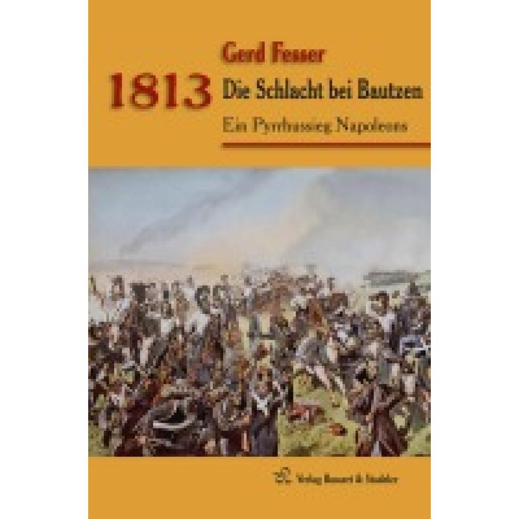 9783942115551 - Fesser Gerd 1813 - Die Schlacht bei Bautzen
