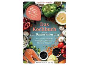 9783942179287 - Das Kochbuch zur Darmsanierung - Sigrid Nesterenko Kartoniert (TB)