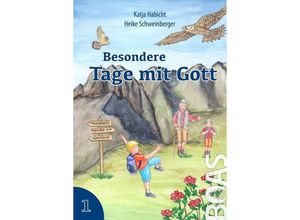 9783942258463 - Besondere Tage mit GottBd1 - Katja Habicht Gebunden